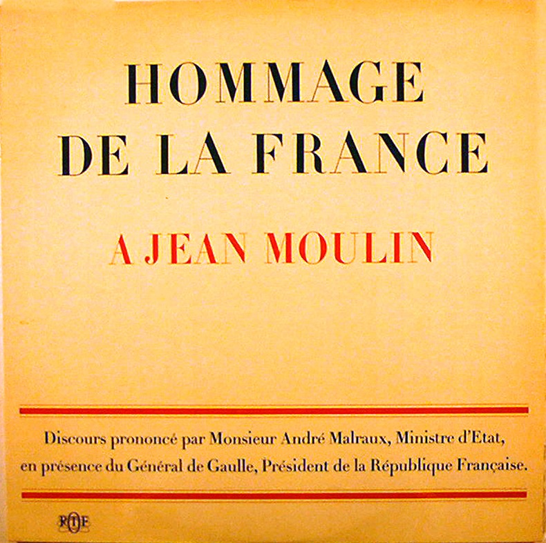 Hommage de la France à Jean Moulin par André Malraux 1964, 33 Tours